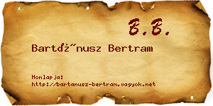 Bartánusz Bertram névjegykártya